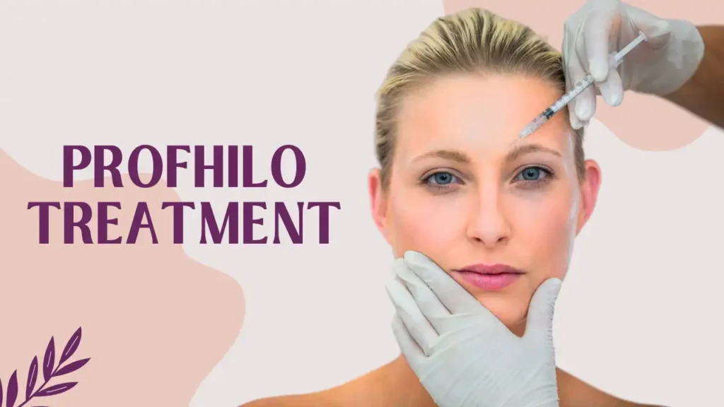 Profhilo Treatment