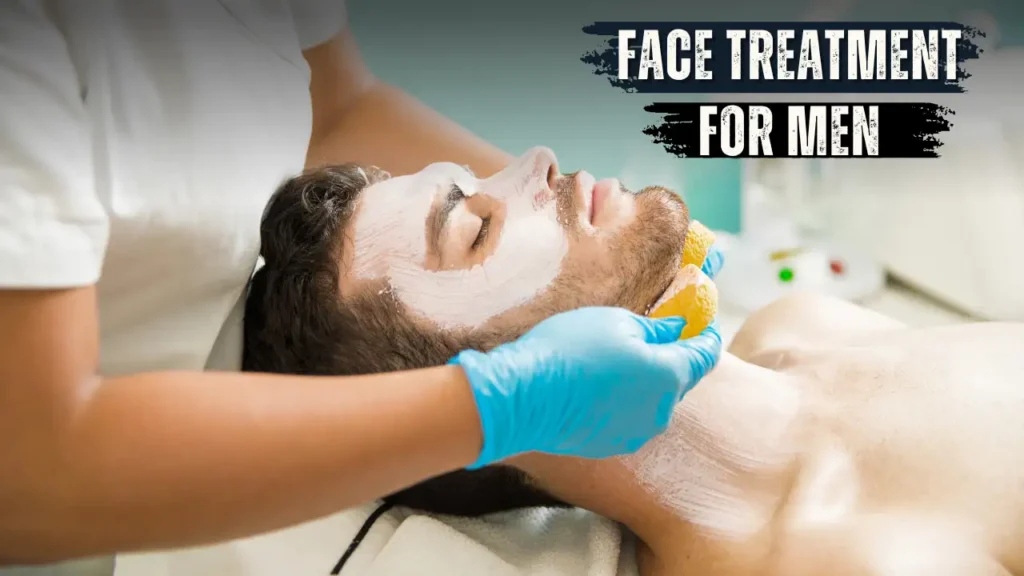 face treatment for men